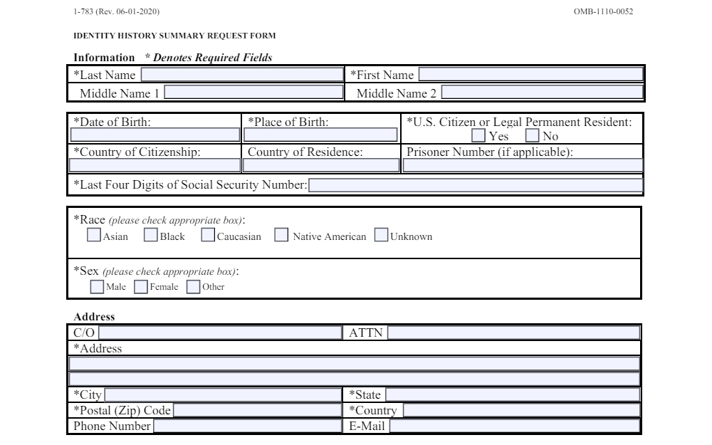 A screenshot of the identity history summary request form from the FBI with fields for name, date and place of birth, country of citizenship and residence, prisoner number (if applicable), last four digits of social security number, and address.